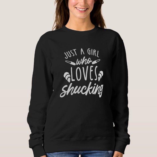 Moletom Só Uma Menina Que Adora Chocar O Clam Shellfish Oy (Frente)