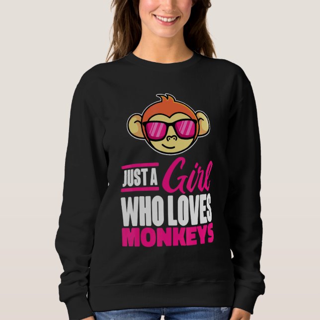 Moletom Só Uma Menina Que Ama Macacos Com Óculos De Sol Pa (Frente)