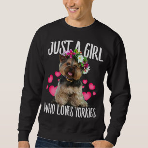Moletom Só Uma Menina Que Ama O Amor Do Cachorro Yorkie - 