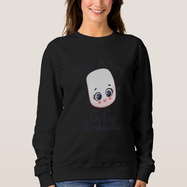Moletom Só Uma Menina Que Ama O Marshmallow Cute Marshmall (Frente)