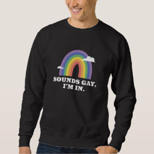 Moletom Soa Gay, estou dentro