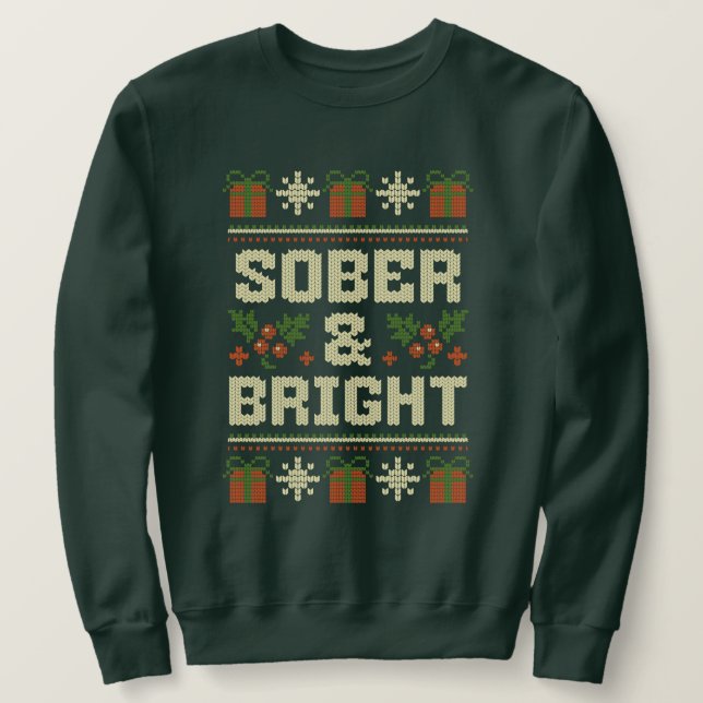 Moletom Sober e Bright Sobriety Ugly Christmas (Frente do Design)