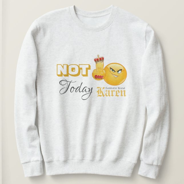 Moletom Sobrevivi a 2020 - Não! Hoje Karen Sweatshirt (Frente do Design)