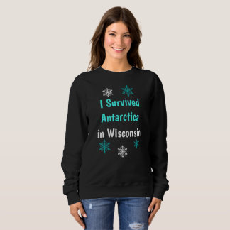 Moletom Sobrevivi à Antártida em Wisconsin, tempo frio