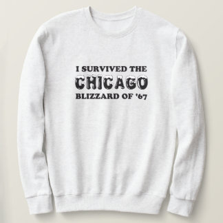 Moletom Sobrevivi ao Chicago Blizzard de 1967.