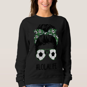 Moletom Soccer Lola Life Messaging Bun Hair Óculos de sol