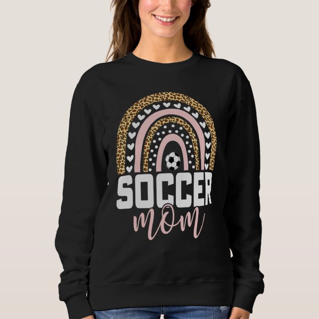 Moletom Soccer Mãe Leopardo Arco-Íris Futebol Mãe Dia de a (Frente)
