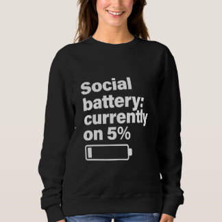 Moletom Social Battery Low Funny - Introvert Gift 