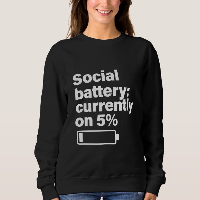 Moletom Social Battery Low Funny - Introvert Gift  (Frente)