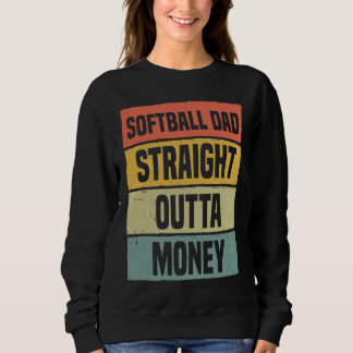 Moletom Softball Dad Straight Outta Money Baseball Proud F