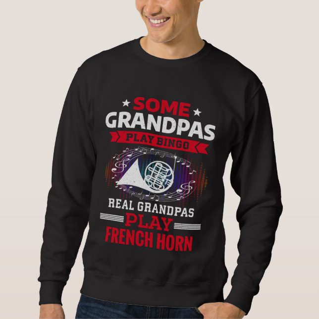 Moletom Some Grandpas Play Bingo Real Grandpas Play French (Frente)