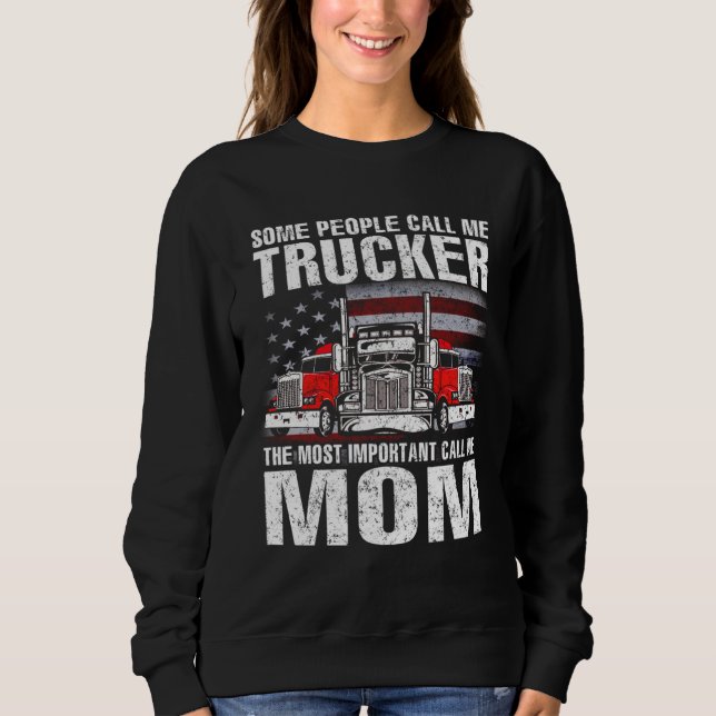Moletom Some People Call Me Trucker Mom (Frente)