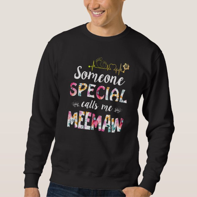 Moletom Someone Special Calls Me Meemaw Mother's Day (Frente)