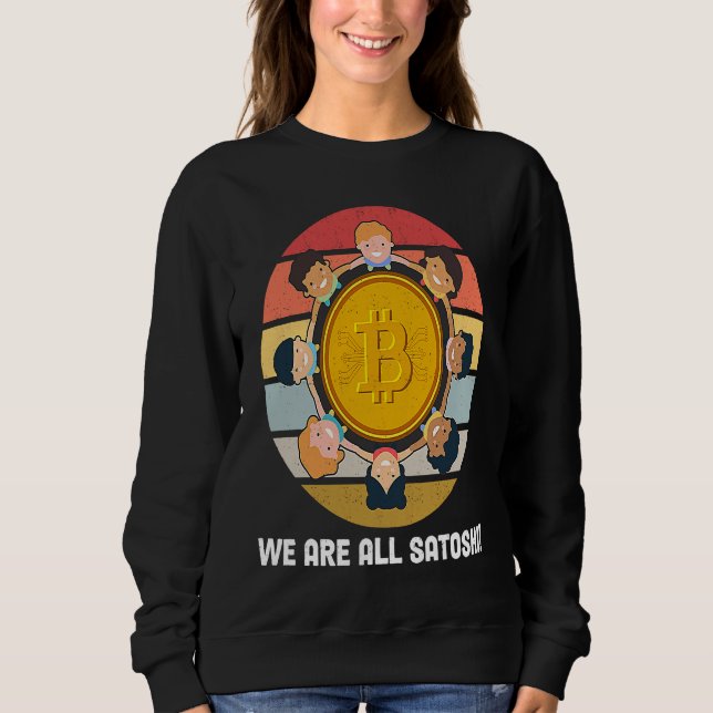 Moletom Somos todos Satoshi Nakamoto Bitmoney (Frente)