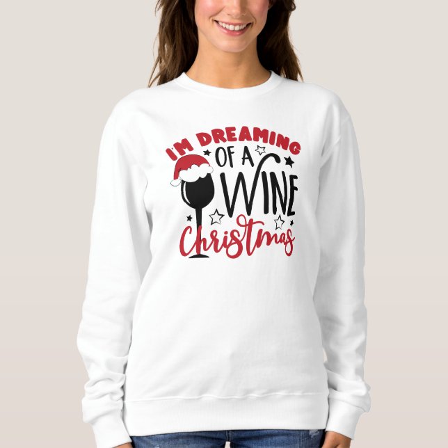 Moletom Sonhando Com Vinho Natal  (Frente)