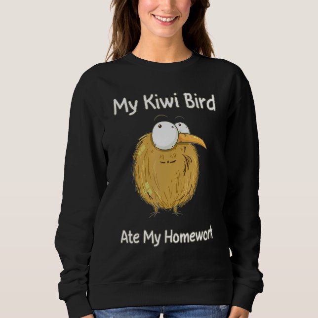 Moletom Sorry My Kiwi Ate My Homework  New Zealand Kiwi (Frente)