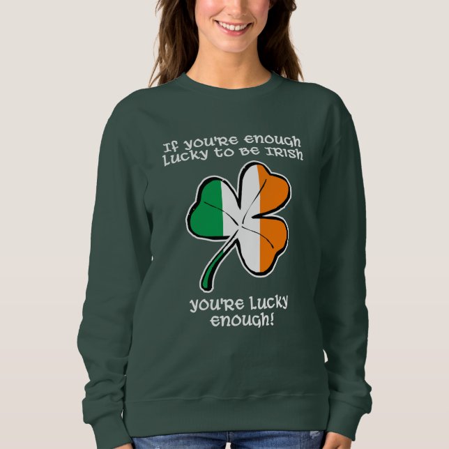 Moletom Sortudo o suficiente para ser irlandês (Frente)
