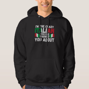 Moletom Sou o italiano louco todo Itália Itália Itália Itá