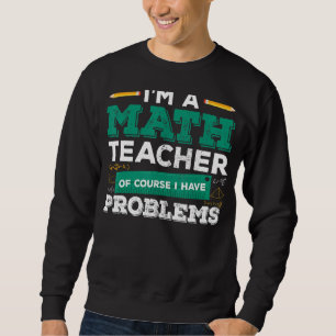 Moletom Sou professor de matemática, é claro que tenho pro