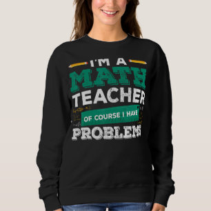 Moletom Sou professor de matemática, é claro que tenho pro