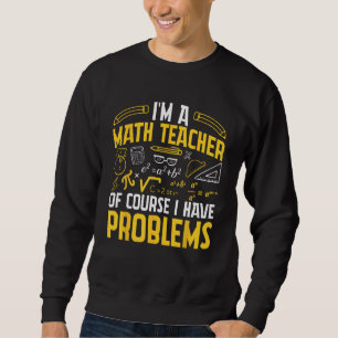 Moletom Sou professor de matemática, é claro que tenho pro