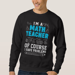 Moletom Sou Professora De Matemática, Claro Que Há Problem