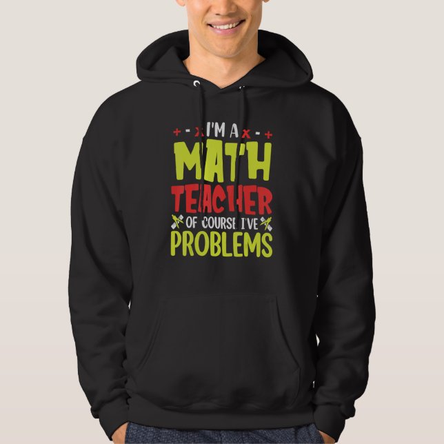 Moletom Sou Professora De Matemática, Claro Que Tenho Prob (Frente)