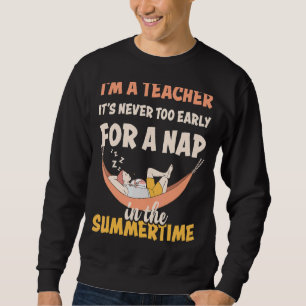 Moletom Sou Professora. Nunca é cedo demais para dormir.