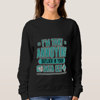 Moletom Sou tão irritante no seu conjunto de dados.