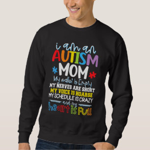 Moletom Sou Um Autismo Mãe Minha Carteira Está Vazia Meu C