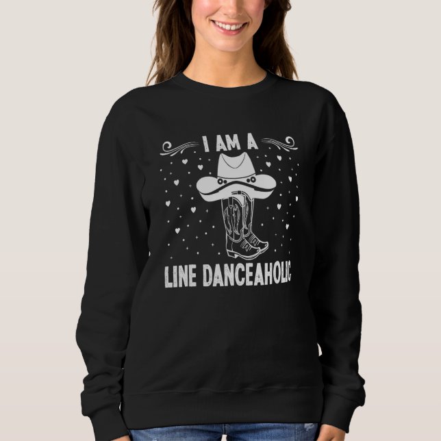 Moletom Sou Um Dançarino De Linha Danceaholic (Frente)