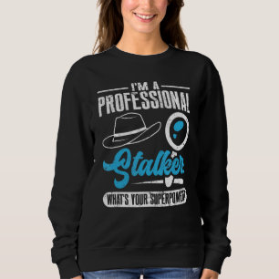 Moletom Sou um Detetive Privado Profissional Falante Inves