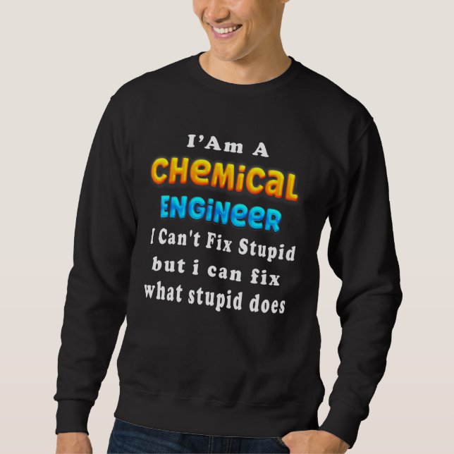 Moletom Sou um engenheiro químico Não Posso Consertar Enge (Frente)