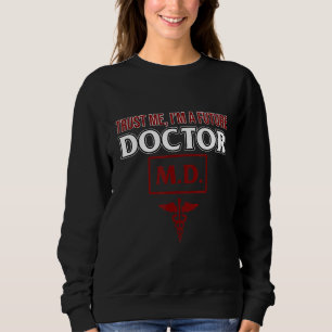 Moletom Sou um futuro aluno da faculdade de medicina