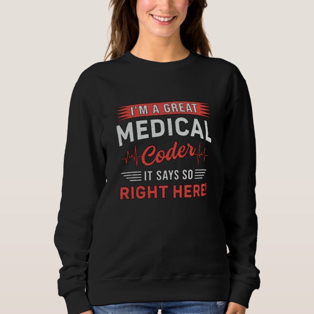 Moletom Sou um programador de código médico de Excelente c (Frente)