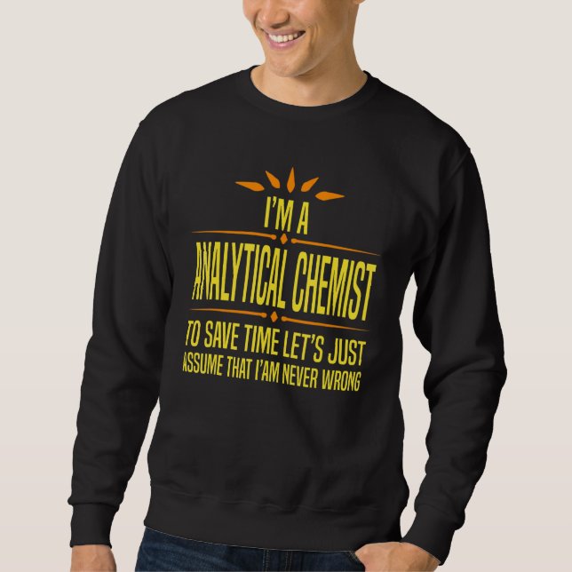 Moletom Sou um Químico Analítico (Frente)