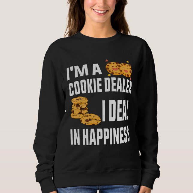 Moletom Sou um revendedor de biscoitos, lido com felicidad (Frente)