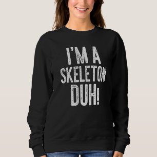 Moletom Sou um Skeleton Duh Costume Gif