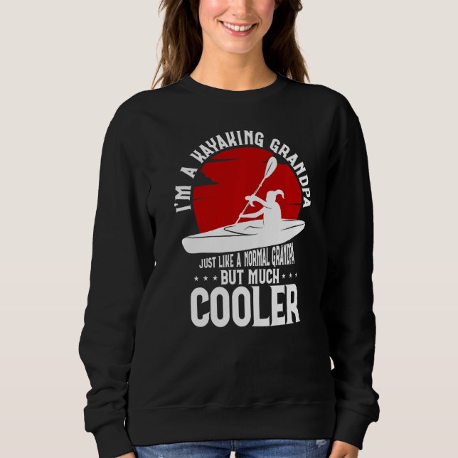 Moletom Sou um vovô Kayaking, como um vovô normal (Frente)