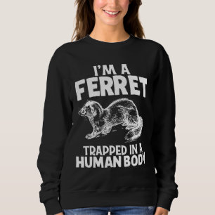 Moletom Sou Uma Garota De Animais Ferret