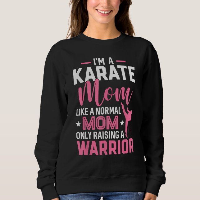 Moletom Sou uma mãe de Karate como uma mãe normal só crian (Frente)