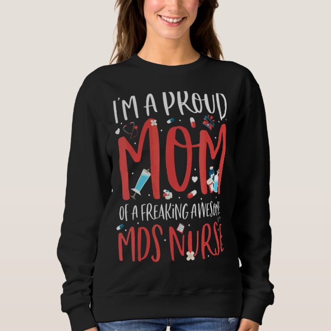 Moletom Sou Uma Mãe Orgulhosa De Uma Enfermeira Mo. (Frente)