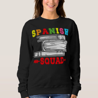 Moletom Spanish Squad Language Classes Friends Classmates
