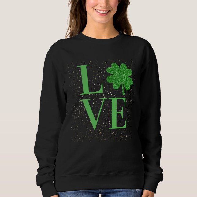 Moletom Sparkle St Patricks Day love four leaf c (Frente)