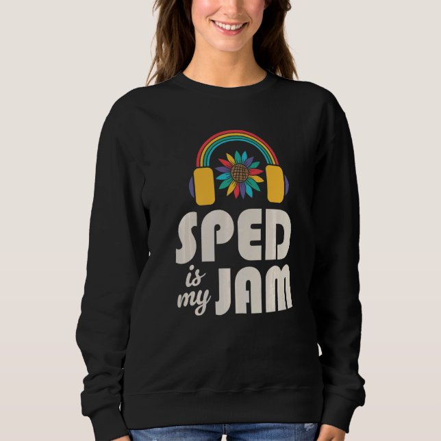Moletom SPED É Meu Jam Professor De Educação Especial Sped (Frente)