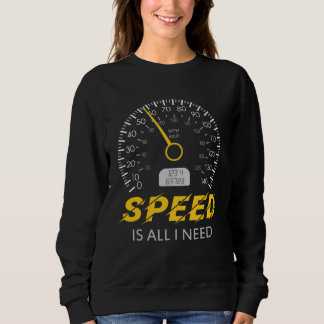 Moletom Speed is all I need  I love Speed tee Car