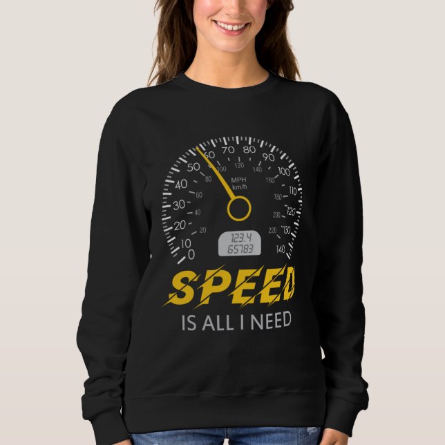 Moletom Speed is all I need  I love Speed tee Car (Frente)