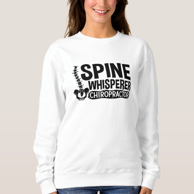 Moletom Spine Whisperer Chiropractor Chiro (Frente)