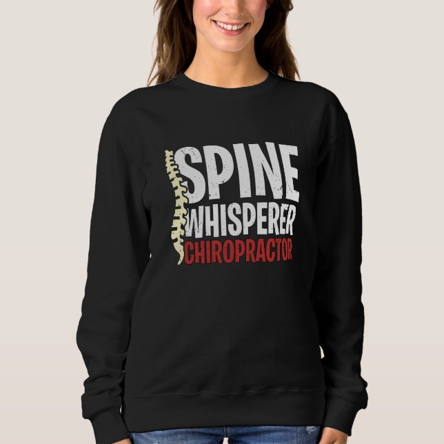 Moletom Spine Whisperer Chiropractor Physical Therapist Ch (Frente)