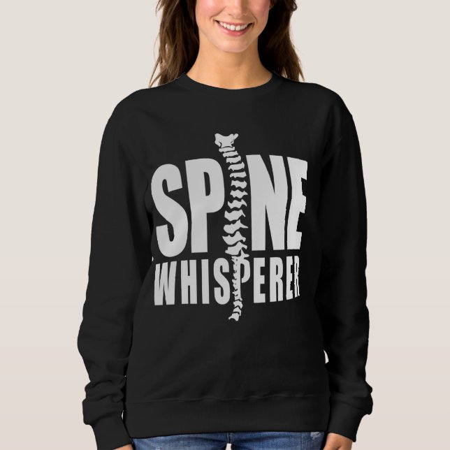 Moletom Spine Whisperer Funny Chiropractor Spine Specialis (Frente)